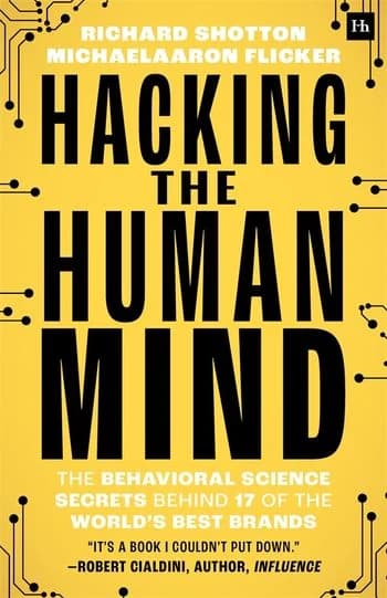 Hacking the Human Mind book cover by MichaelAaron Flicker and Richard Shotton