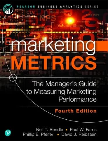 Marketing Metrics book cover by Neil Bendle and Paul W. Farris and Phillip Pfeifer and David Reibstein
