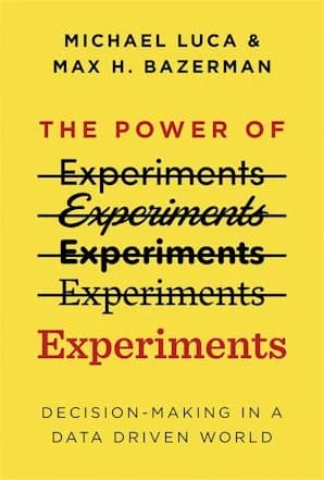 The Power of Experiments book cover by Michael Luca and Max H. Bazerman