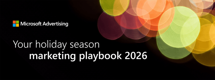 Microsoft Advertising 2026 Holiday Playbook cover