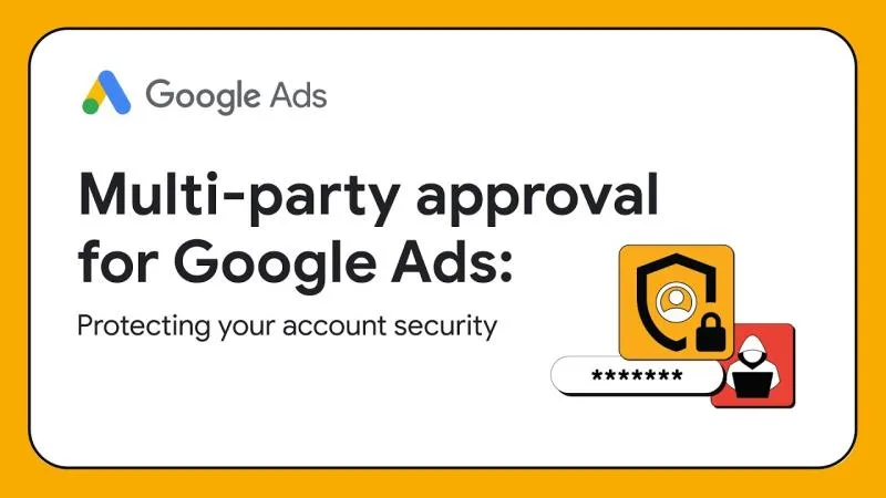 Video thumbnail: Multi-Party Approval for Google Ads - Tutorial is now available
