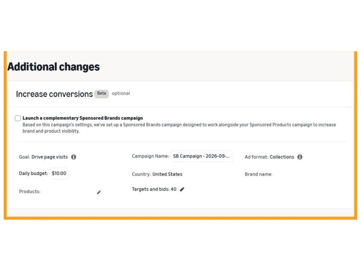 Increase conversions beta offering a complementary Sponsored Brands campaign.