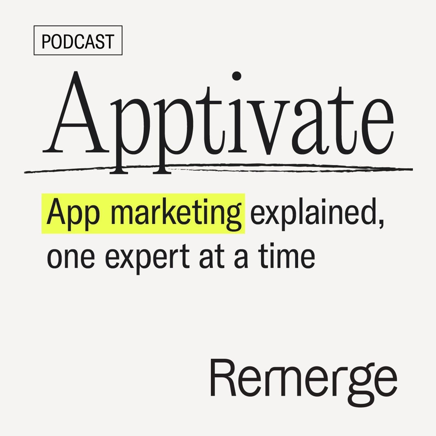 Apptivate: App Marketing Explained podcast cover