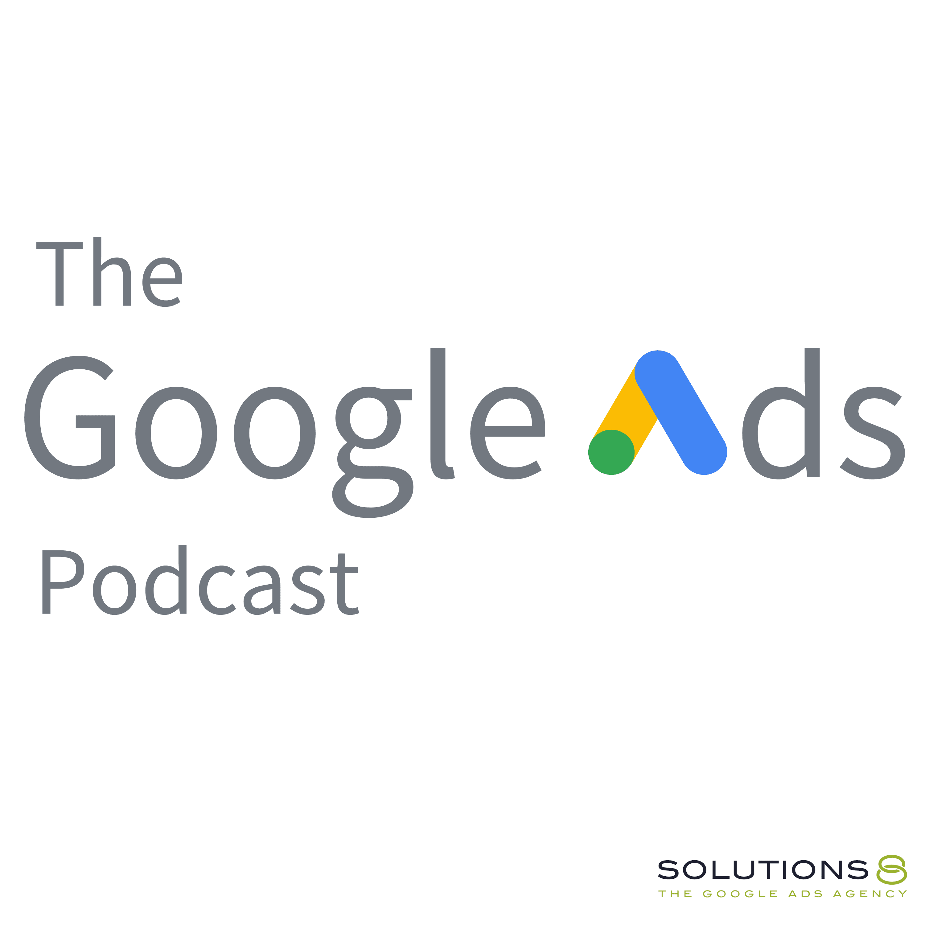 The Google Ads Podcast podcast cover