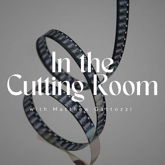 In the Cutting Room podcast cover