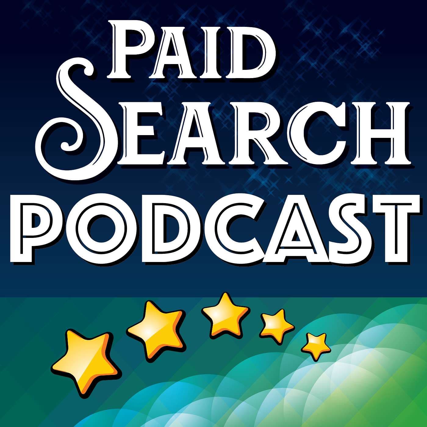 Paid Search Podcast podcast cover