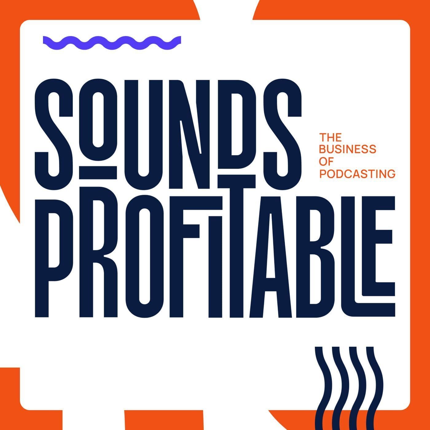 Sounds Profitable podcast cover