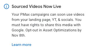 Google Ads sourced-video notice with an 8 November opt-out date for the pictured account