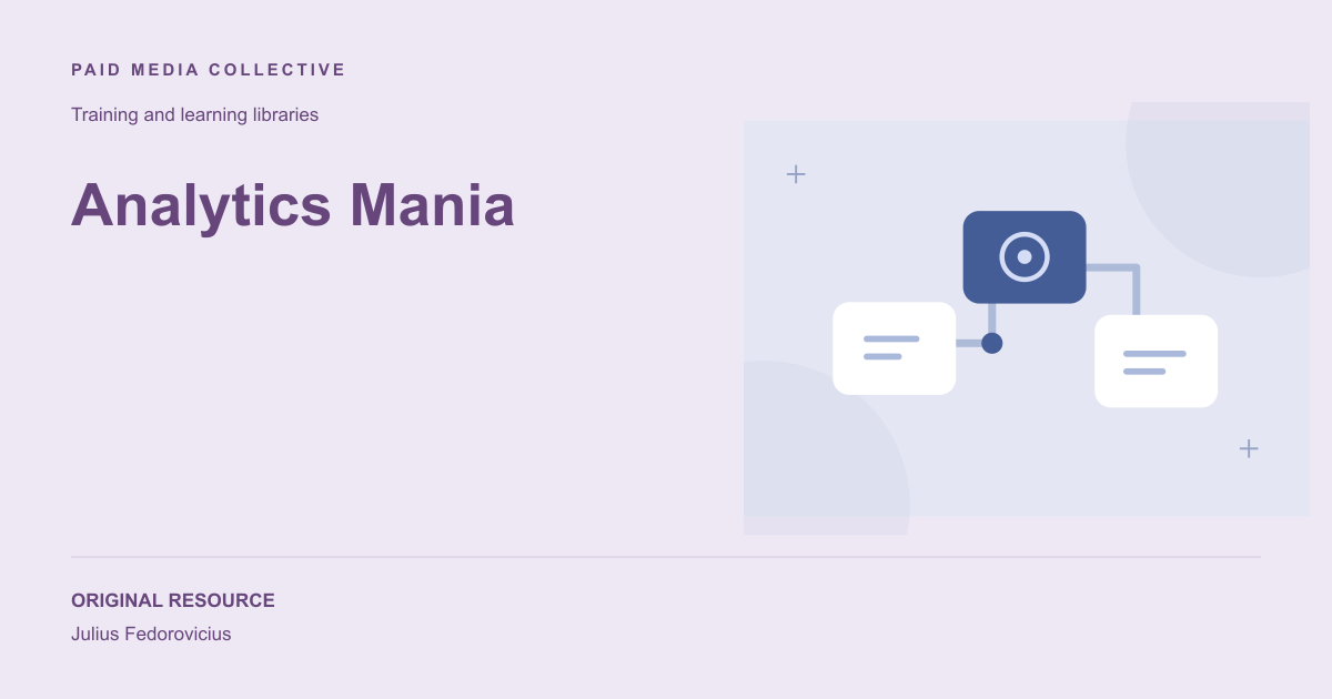 Paid Media Collective library artwork for Analytics Mania