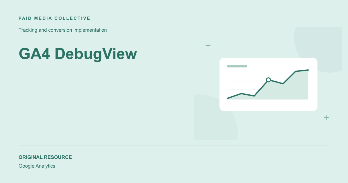Paid Media Collective library artwork for GA4 DebugView