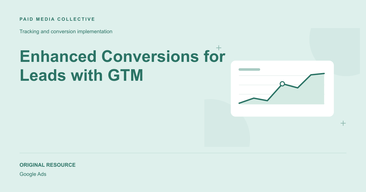Paid Media Collective library artwork for Enhanced Conversions for Leads with GTM