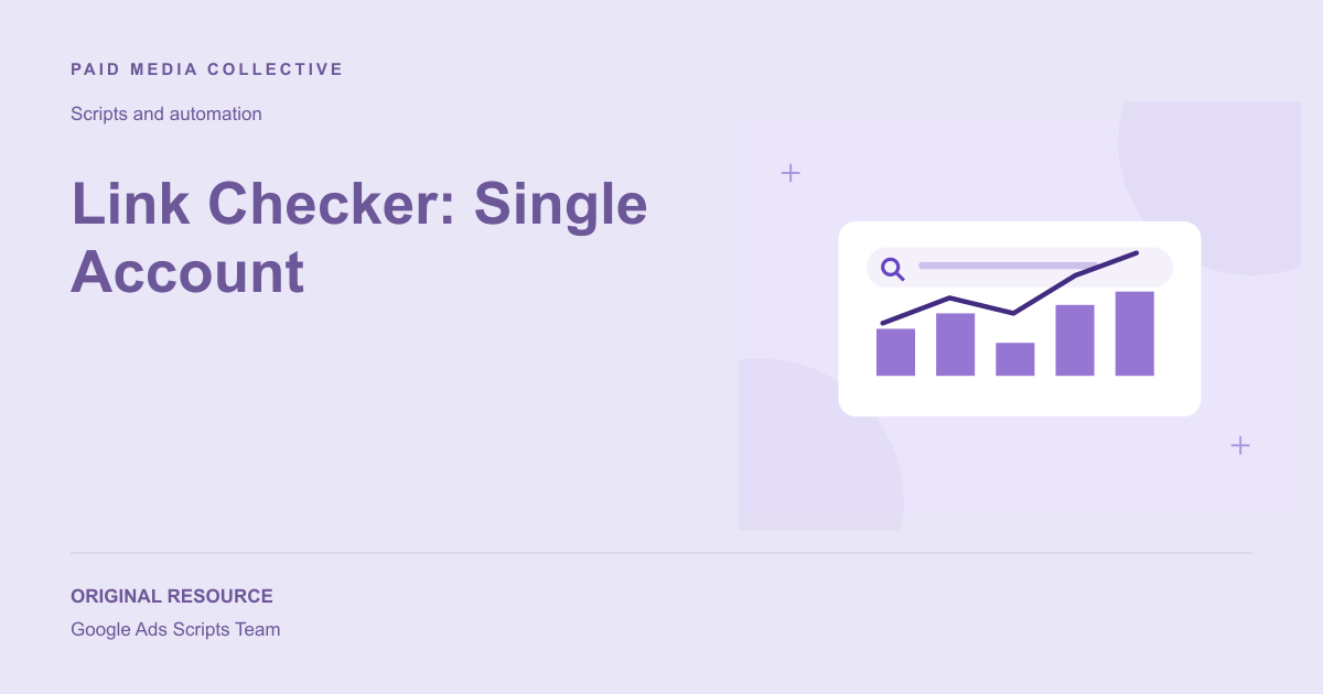 Paid Media Collective library artwork for Link Checker: Single Account