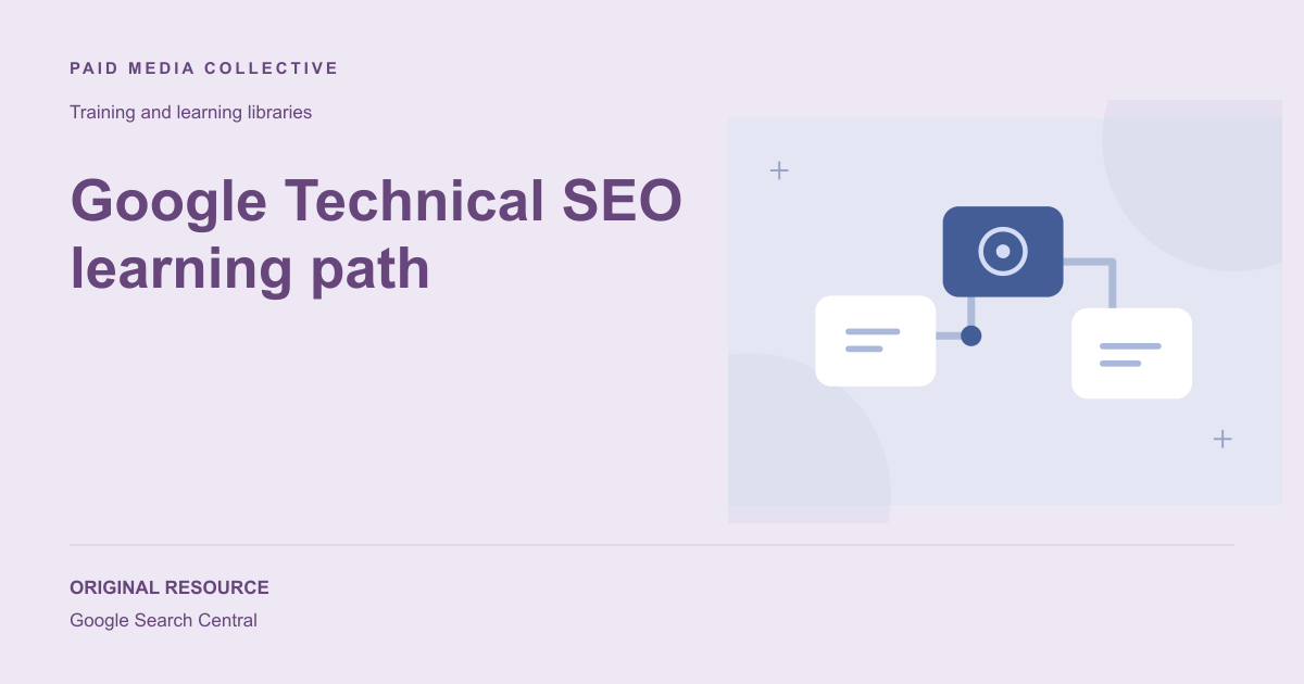 Paid Media Collective library artwork for Google Technical SEO learning path
