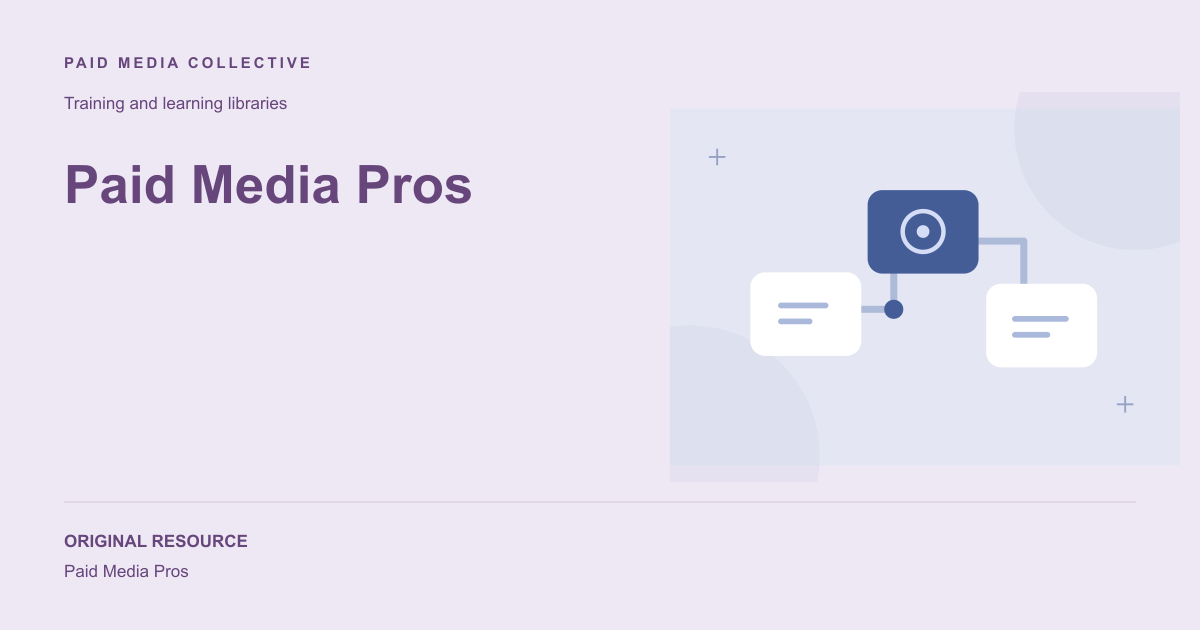 Paid Media Collective library artwork for Paid Media Pros