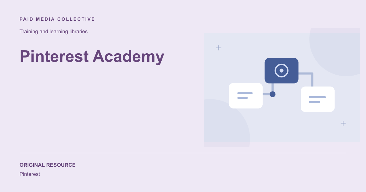 Paid Media Collective library artwork for Pinterest Academy