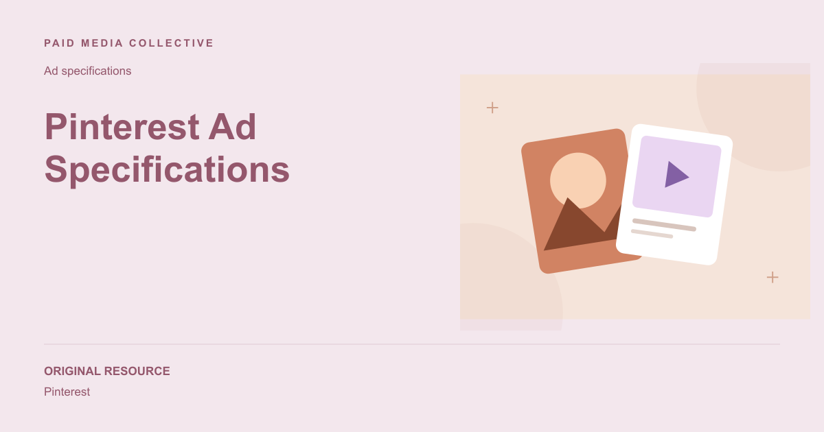 Paid Media Collective library artwork for Pinterest Ad Specifications