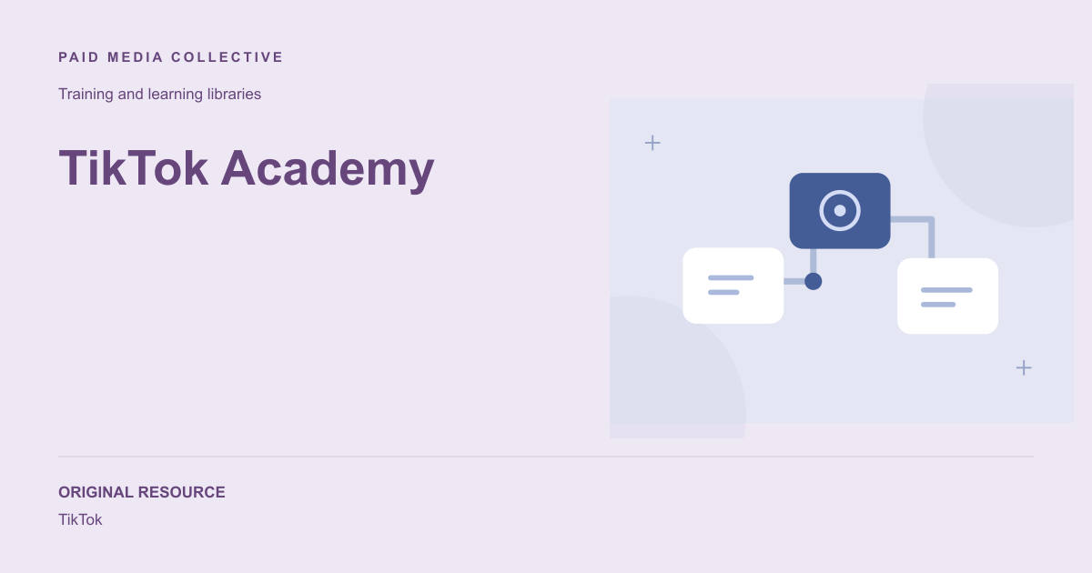 Paid Media Collective library artwork for TikTok Academy